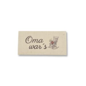 Liebevoll gestaltete Textiletiketten aus Naturbaumwolle – „Oma wars“ (25er-Set)