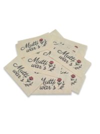 Liebevoll gestaltete Textiletiketten aus Naturbaumwolle – „Mutti war´s“ (25er-Set)