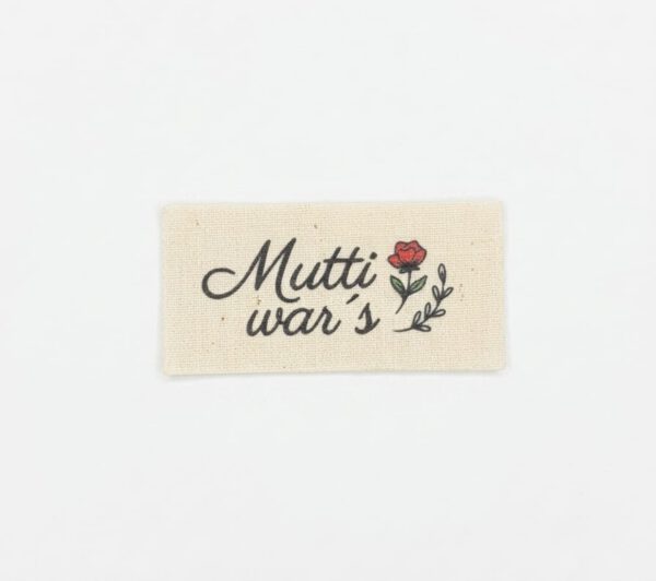 Liebevoll gestaltete Textiletiketten aus Naturbaumwolle – „Mutti war´s“ (25er-Set)
